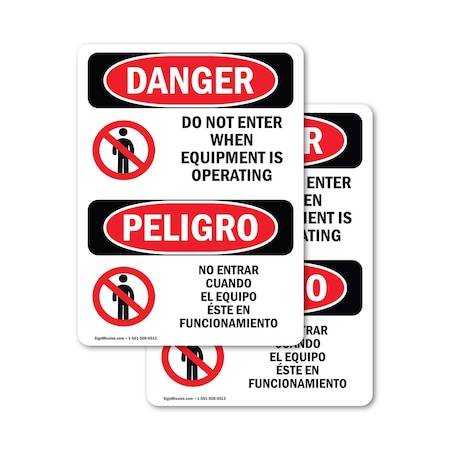 Signmission Do Not Enter When Equipment Is Bilingual Danger Sign, Vinyl Decal, 10in W x 14in L, 2PK OS-2PACK-DS-D-1014-VS-1138
